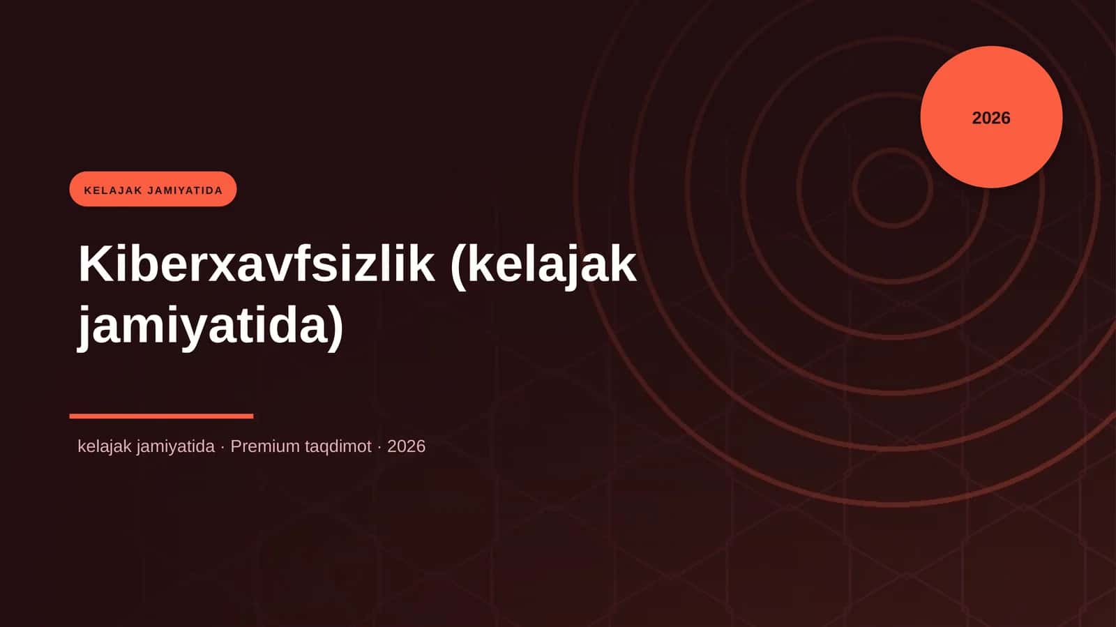 Kiberxavfsizlik (kelajak jamiyatida)