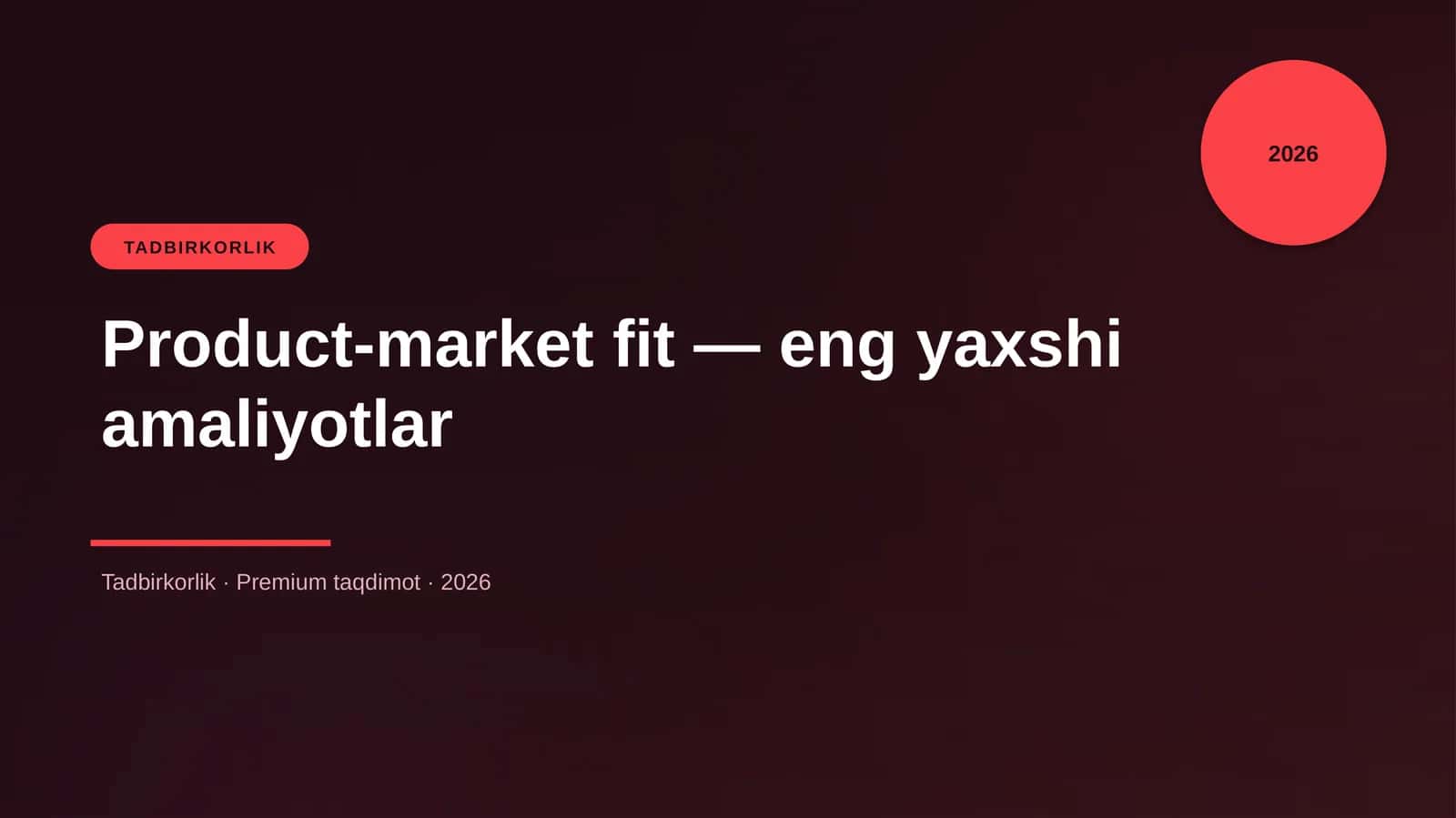 Product-market fit — eng yaxshi amaliyotlar