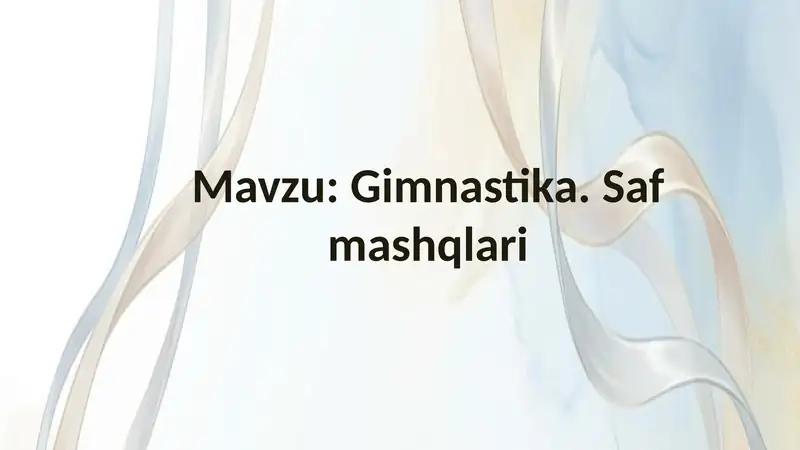 Gimnastika. Saf mashqlari