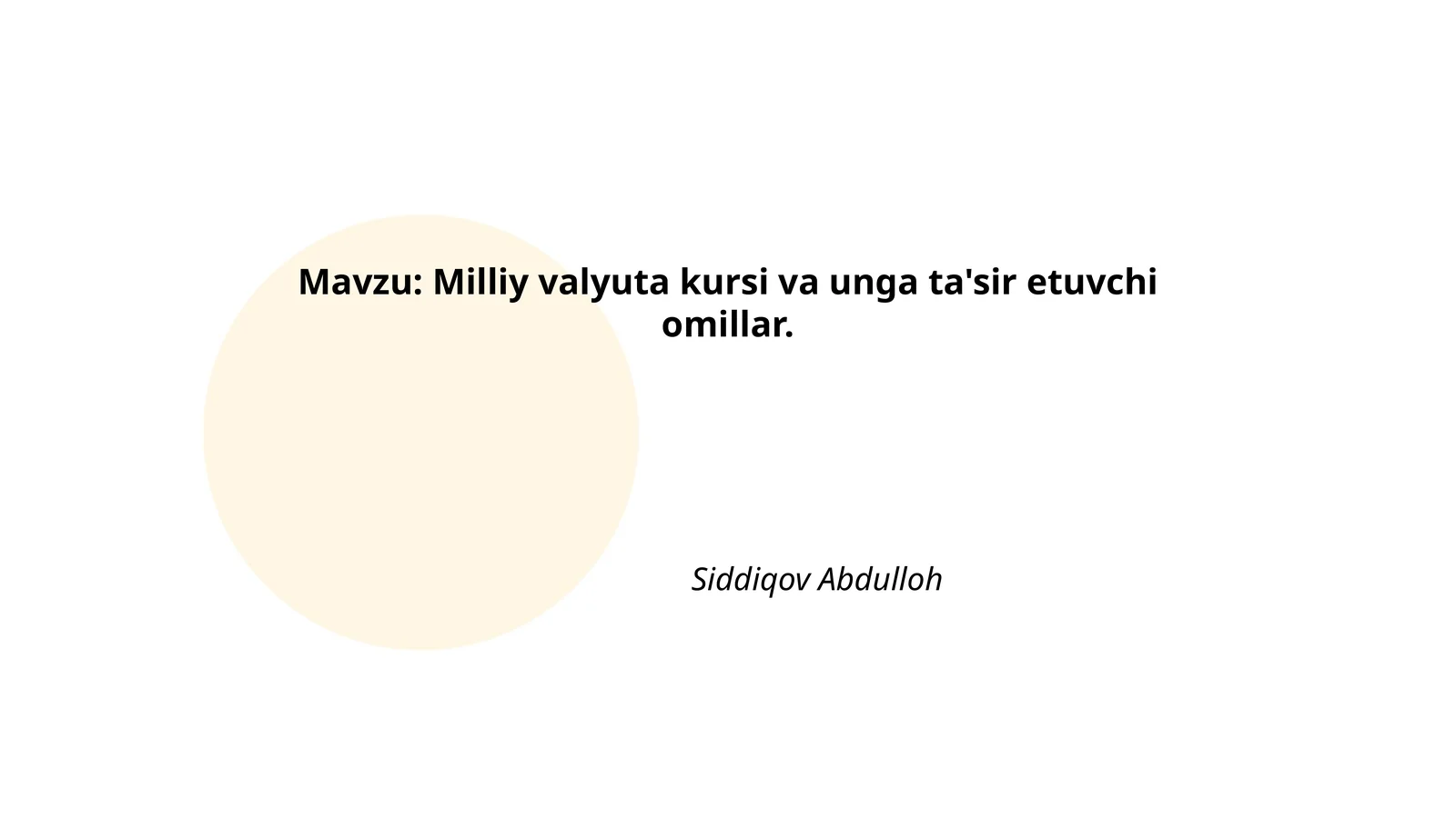 Milliy valyuta kursi va unga ta'sir etuvchi omillar
