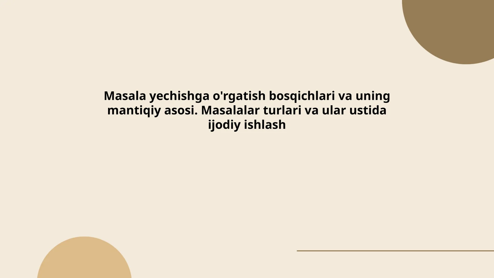Masala yechishning mantiqiy asosi