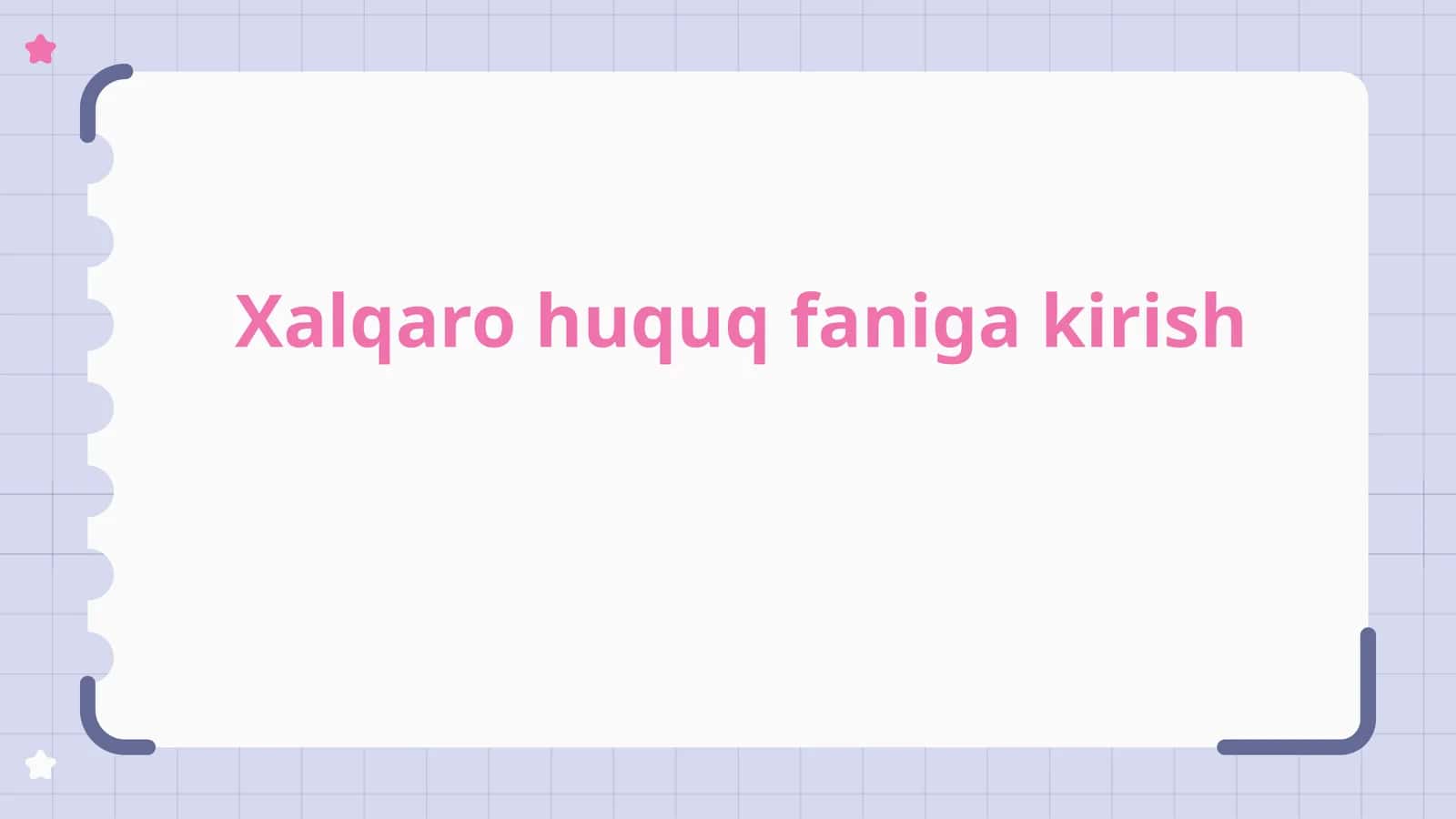 Xalqarohuquqfanigakirish