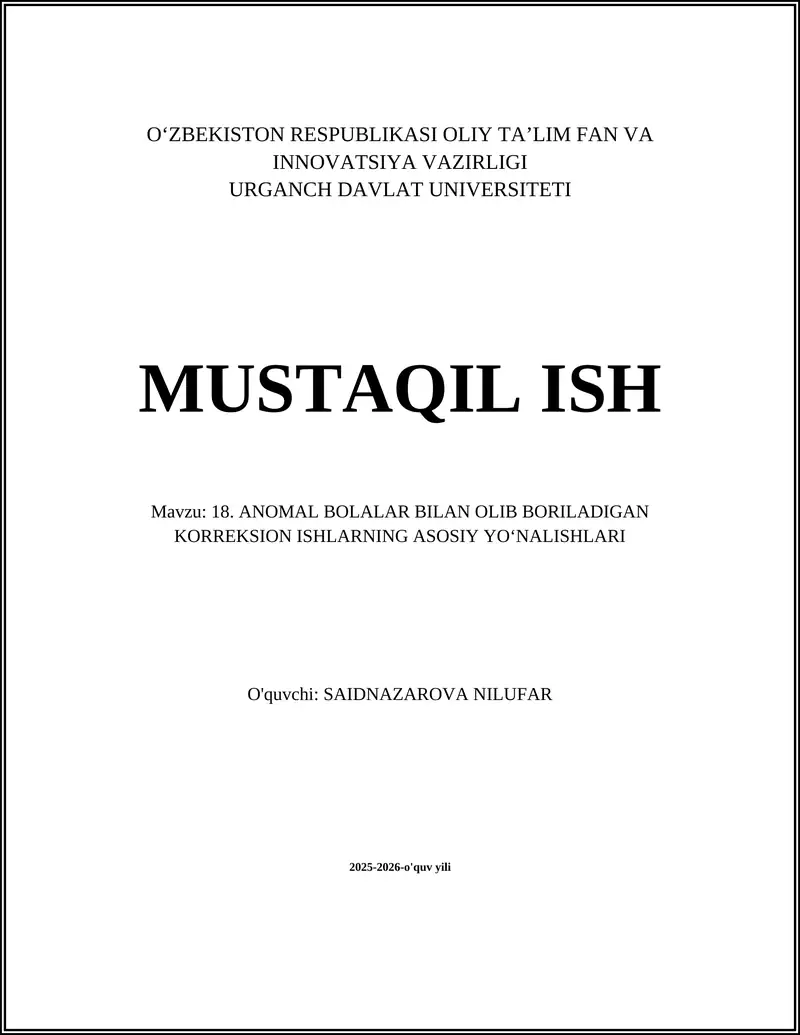 ANOMAL BOLALAR BILAN OLIB BORILADIGAN KORREKSION ISHLARNING ASOSIY YO‘NALISHLARI