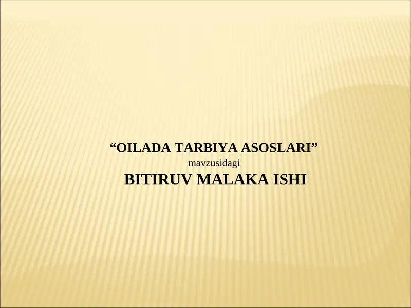 Oilada tarbiya asoslari
