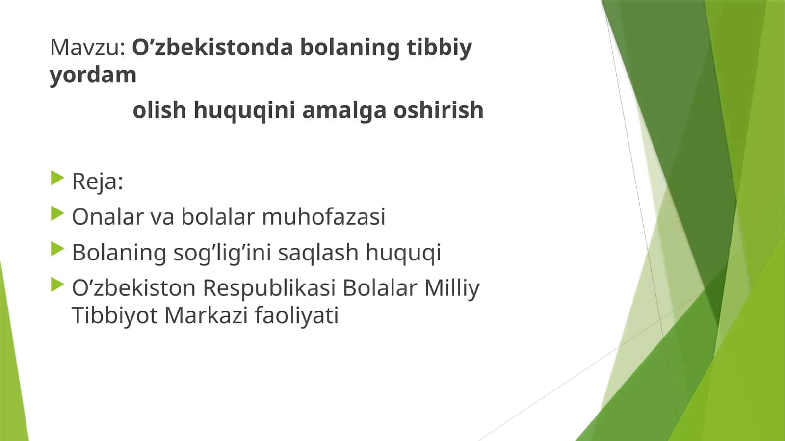 O’zbekistonda bolaning tibbiy yordam  olish huquqini amalga oshirish