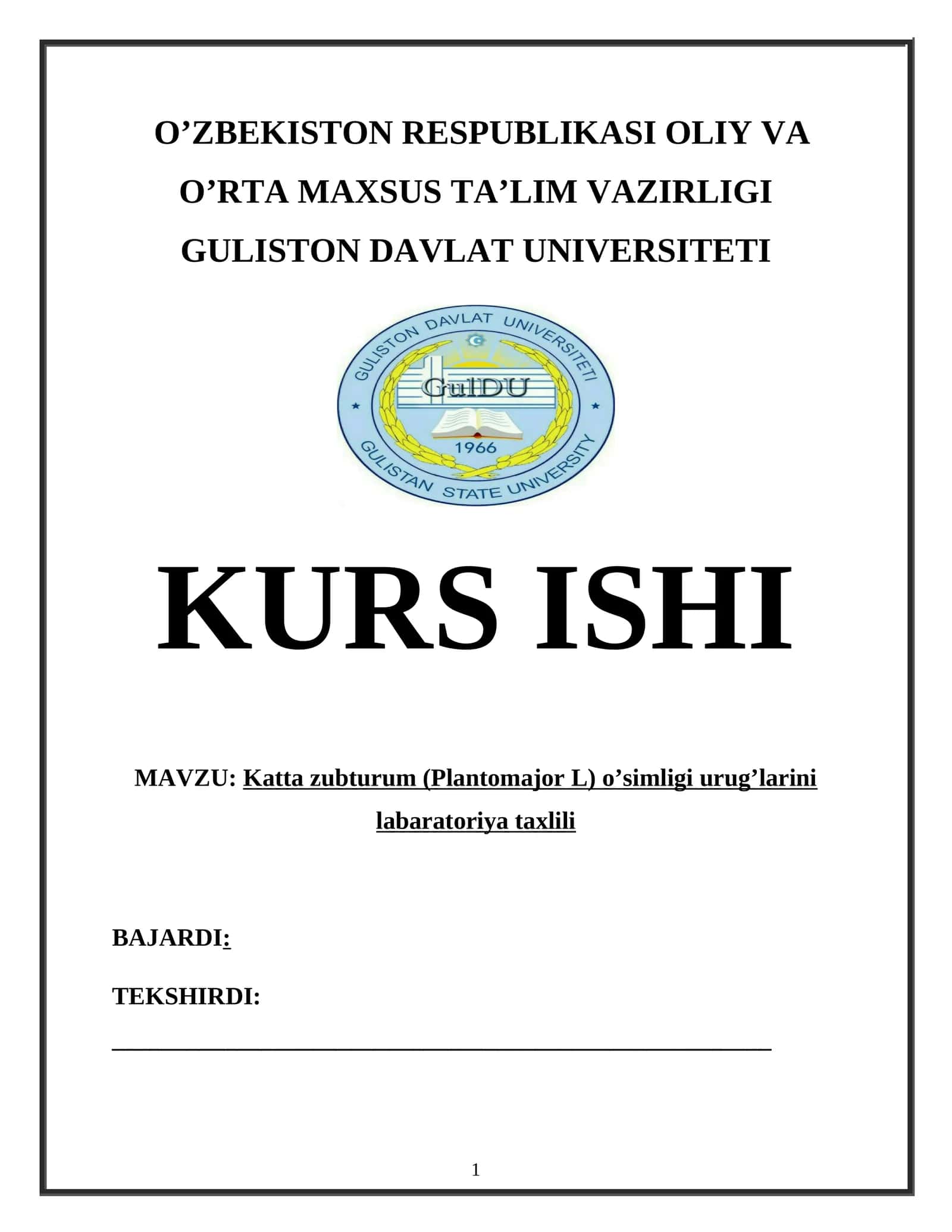 Katta zubturum (Plantomajor L) o’simligi urug’larini labaratoriya taxlili