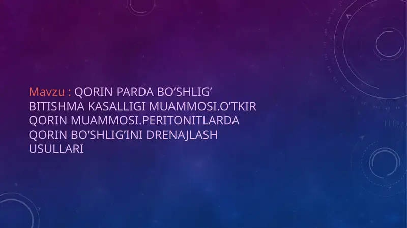 QORIN PARDA BO’SHLIG’ BITISHMA KASALLIGI MUAMMOSI