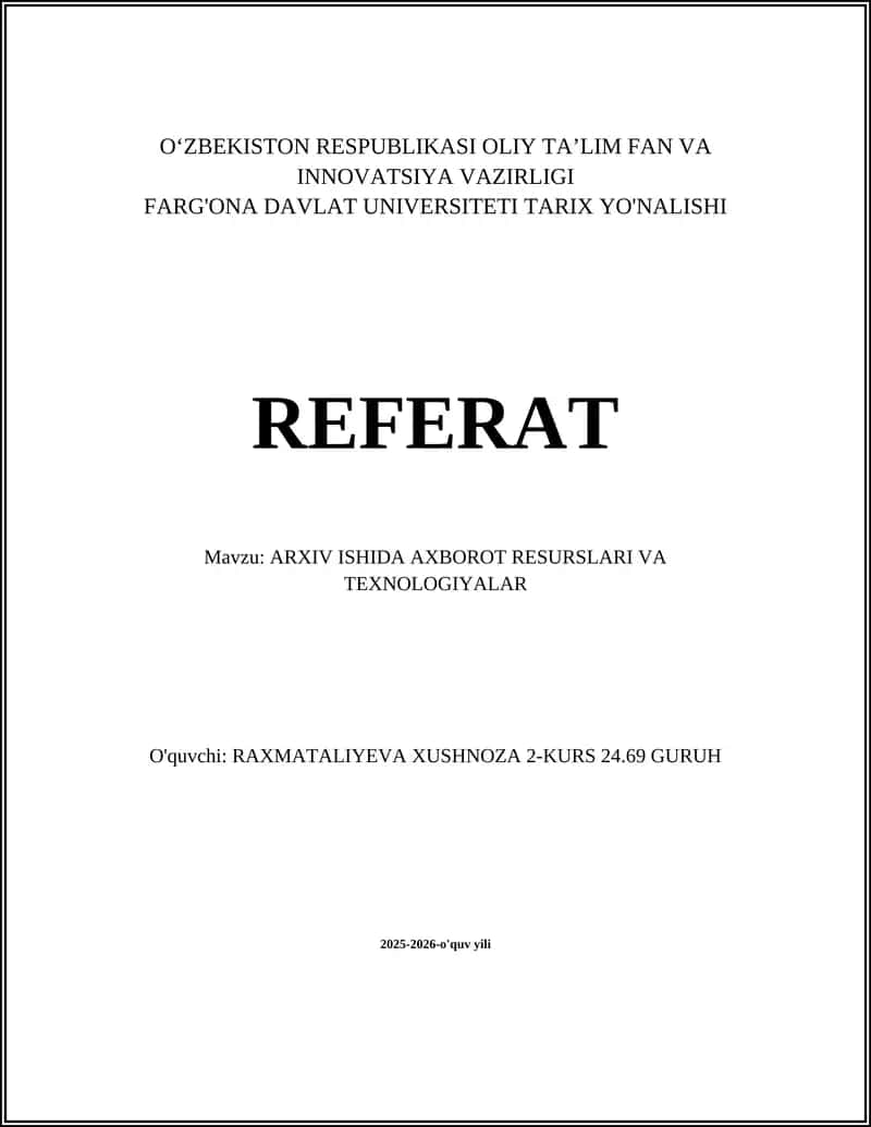 ARXIV ISHIDA AXBOROT RESURSLARI VA TEXNOLOGIYALAR