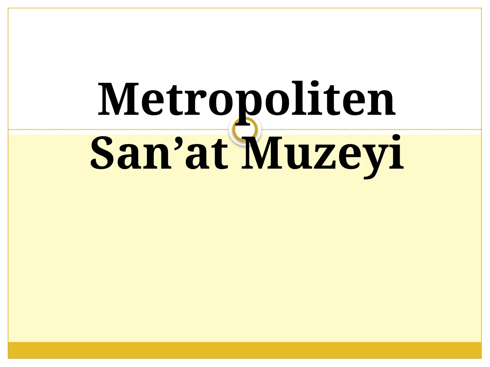Metropoliten San'at Muzeyi
