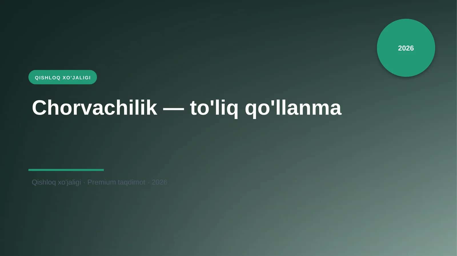 Chorvachilik — to'liq qo'llanma