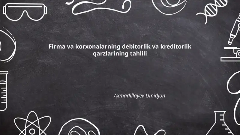 Debitorlik va kreditorlik qarzlar tahlili