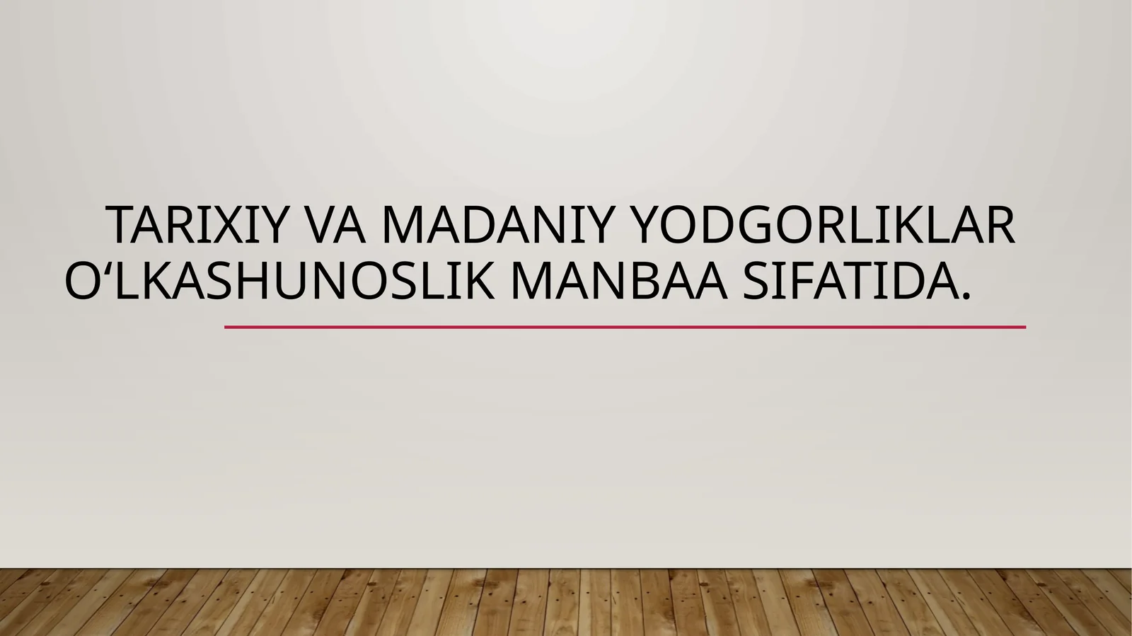 Tarixiy va madaniy yodgorliklar