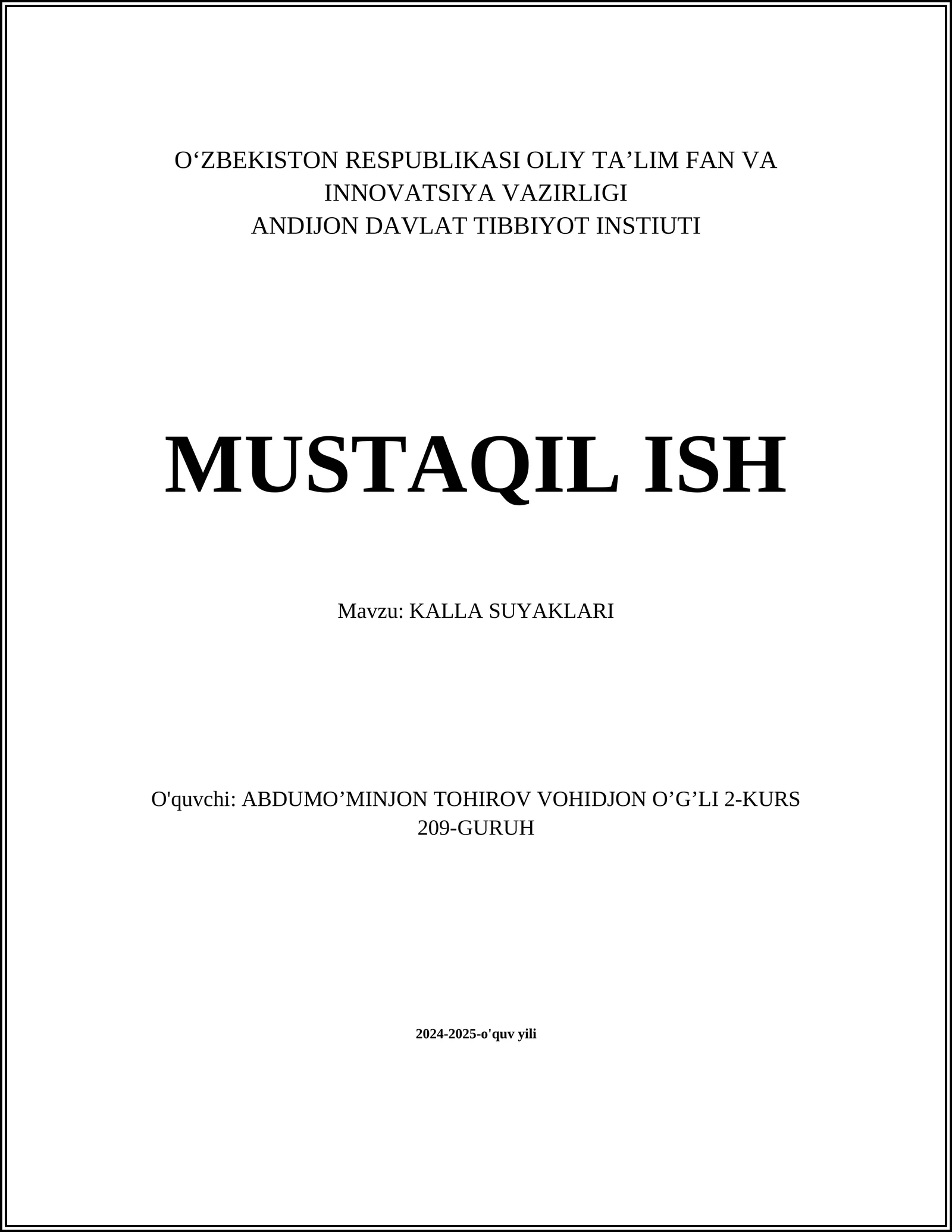 MUSTAQIL ISH Mavzu: KALLA SUYAKLARI
