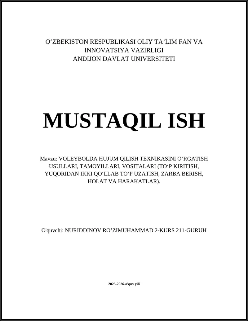VOLEYBOLDA HUJUM QILISH TEXNIKASINI O‘RGATISH USULLARI, TAMOYILLARI, VOSITALARI