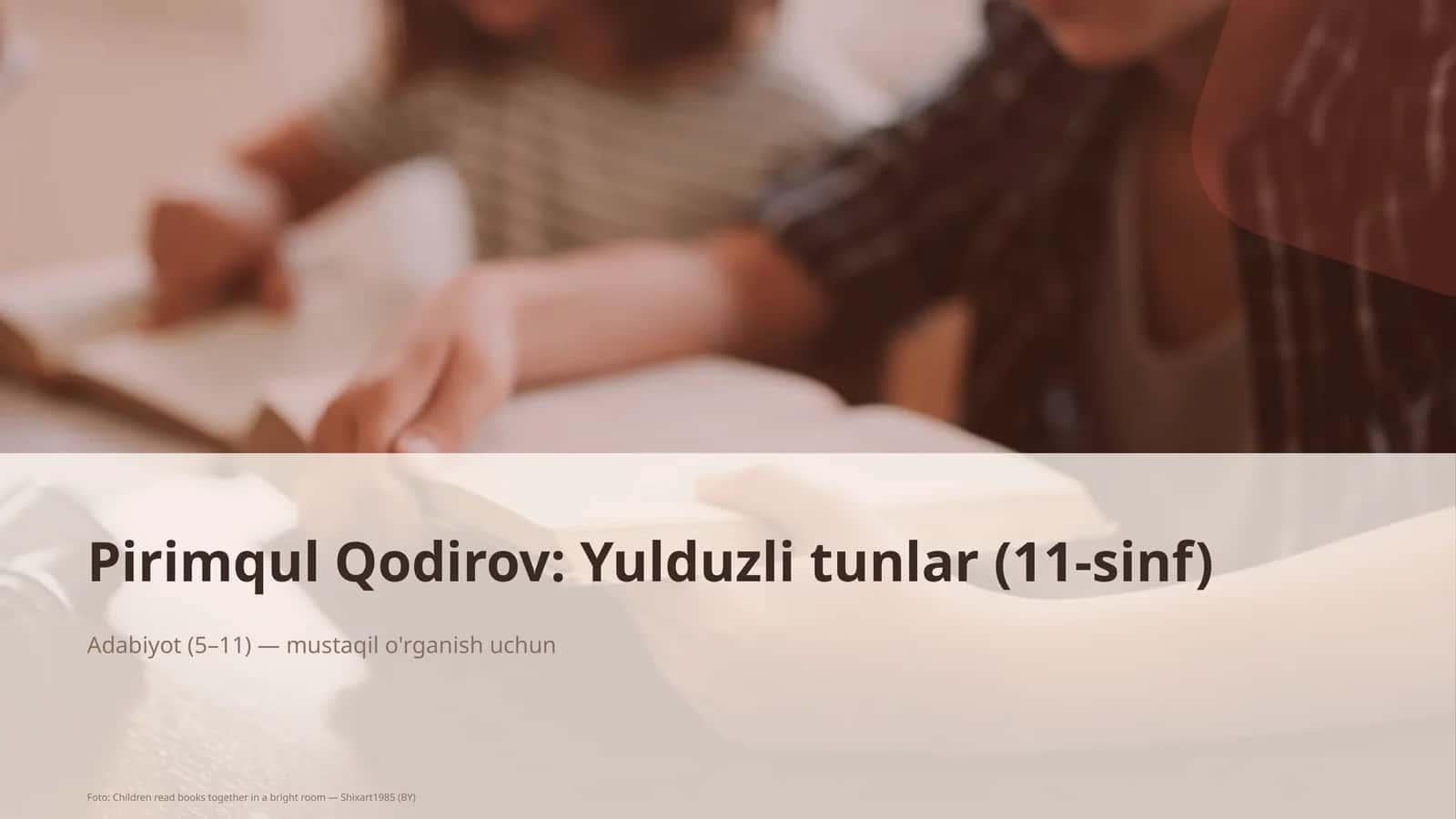 Pirimqul Qodirov: Yulduzli tunlar (11-sinf)