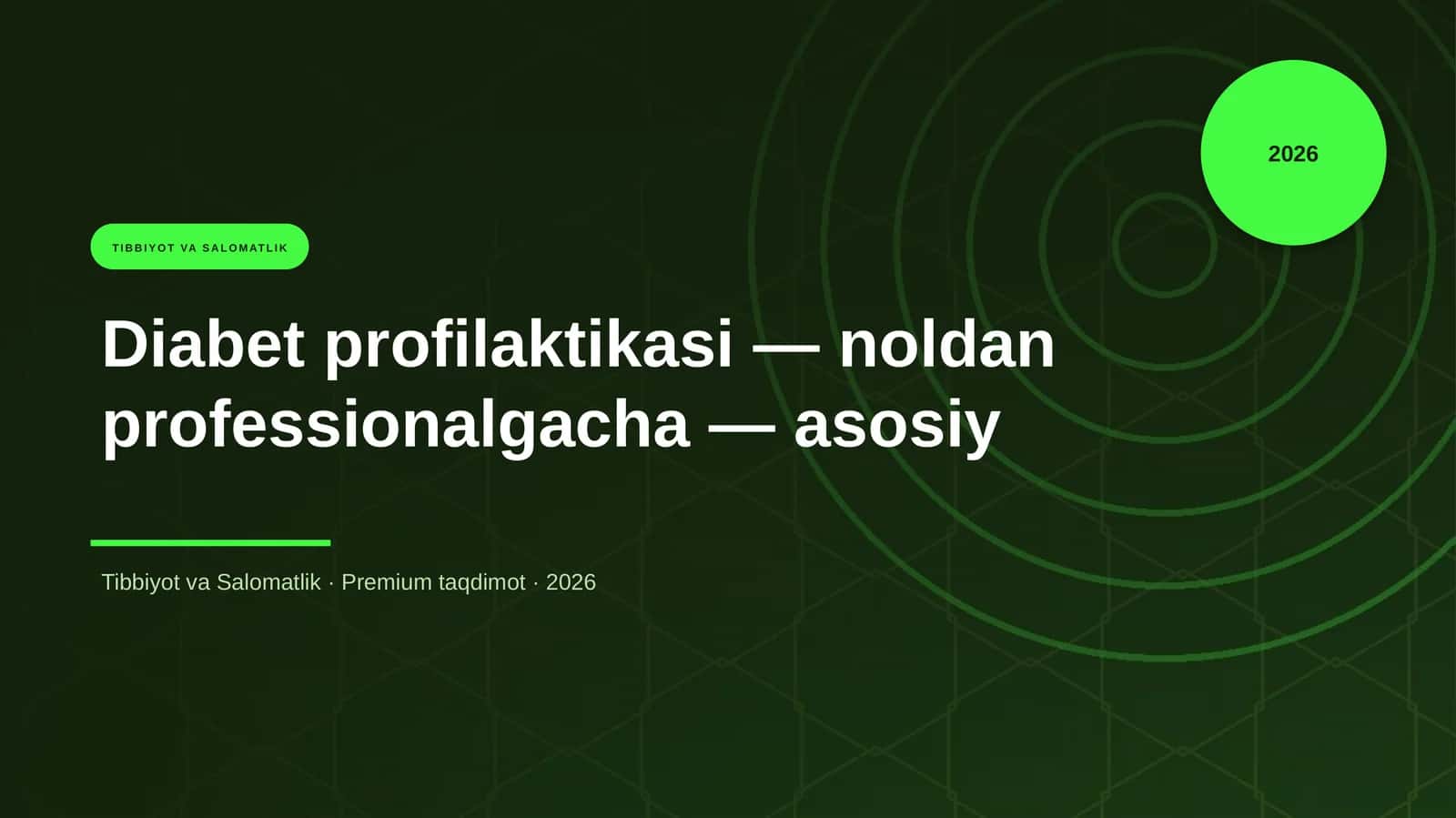 Diabet profilaktikasi — noldan professionalgacha — asosiy