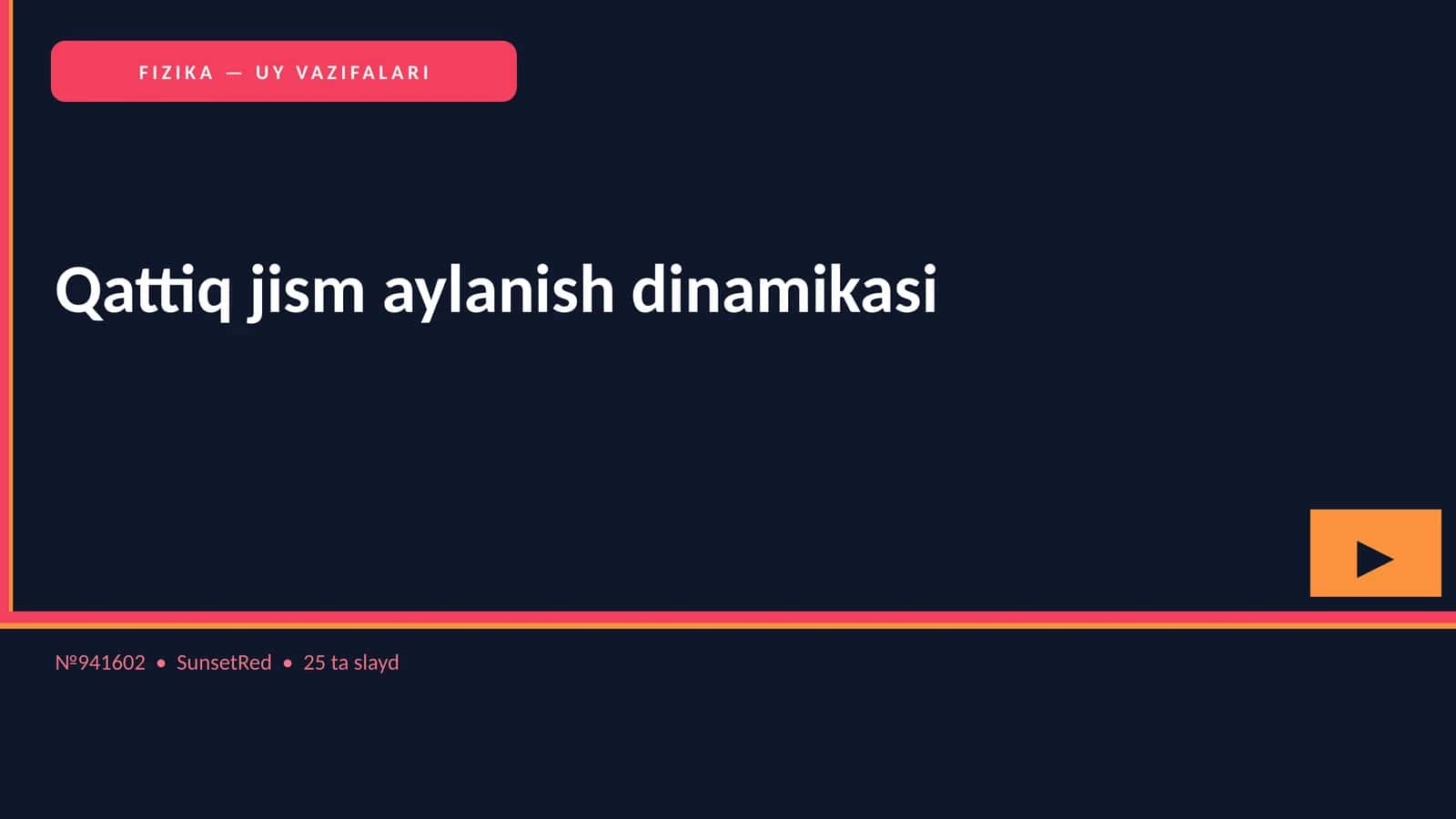 FIZIKA - UY VAZIFALARI