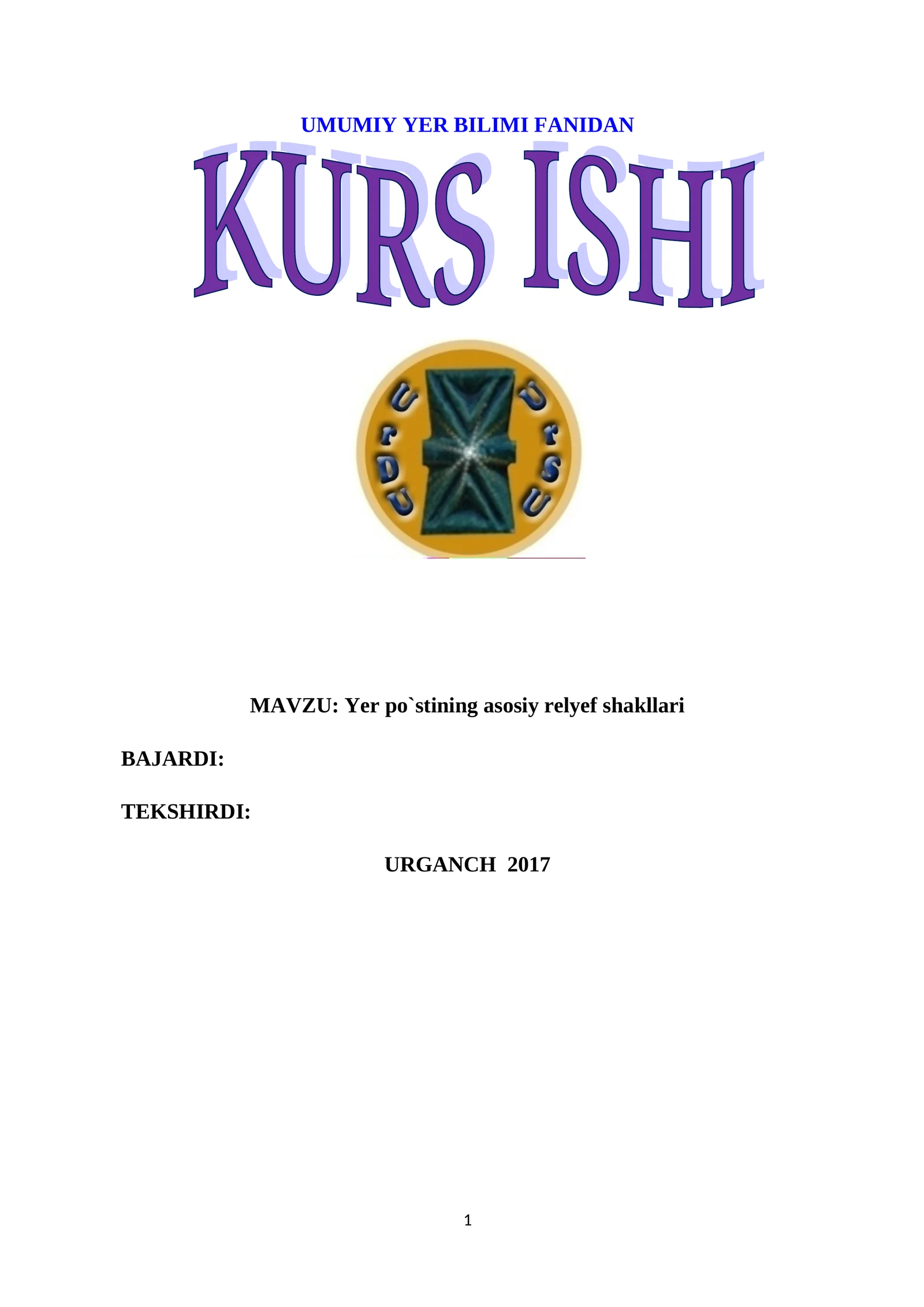 UMUMIY YER BILIMI FANIDAN KURS ISHI