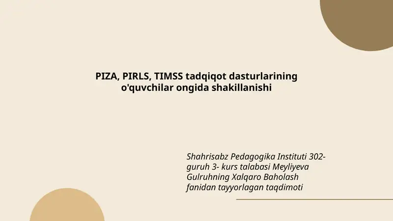 Meyliyeva Gulruhning Xalqaro Baholash fanidan tayyorlagan taqdimoti
