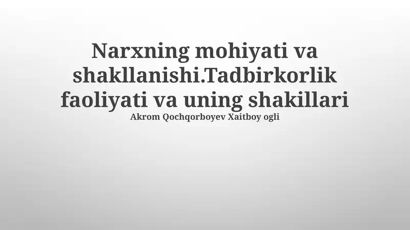 Tadbirkorlik Faolligi va Uning Turlari