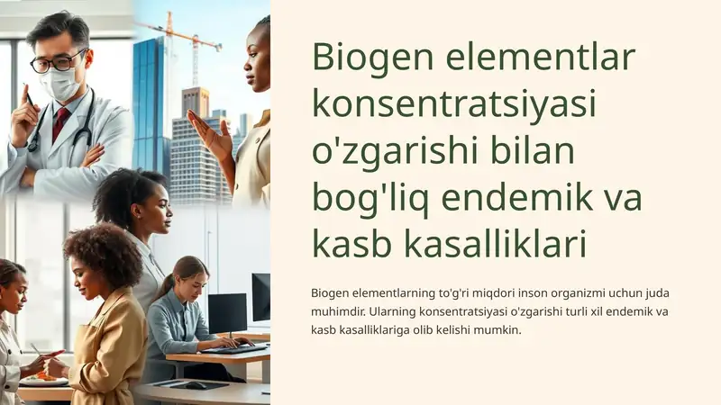 Biogen elementlar konsentratsiyasi o'zgarishi bilan bog'liq endemik va kasb kasalliklari