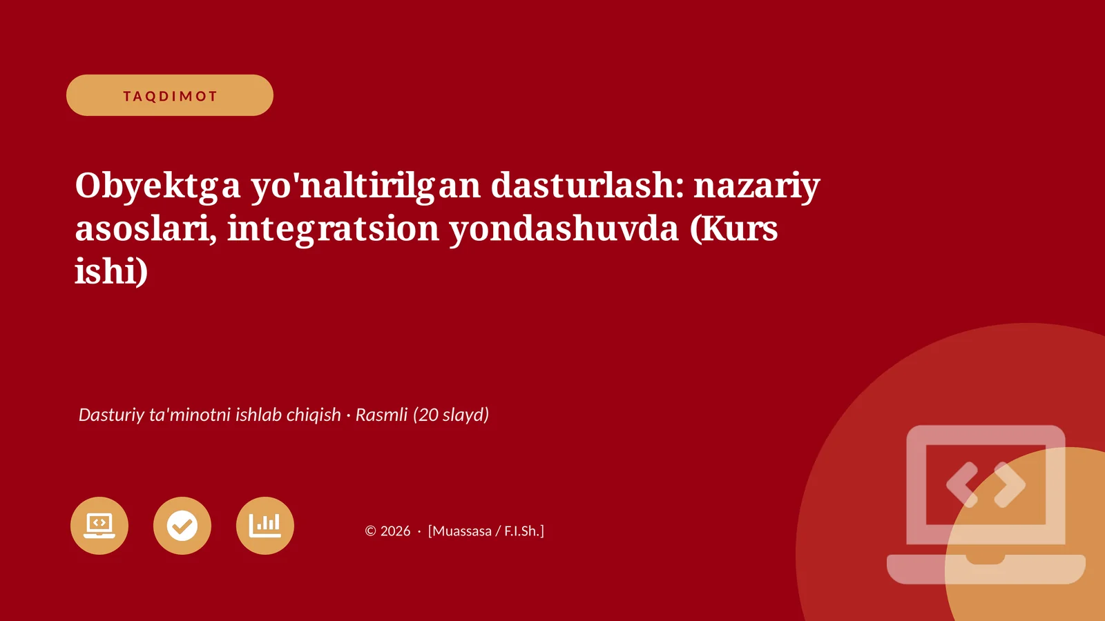 Obyektga yo'naltirilgan dasturlash: nazariy asoslari, integratsion yondashuvda