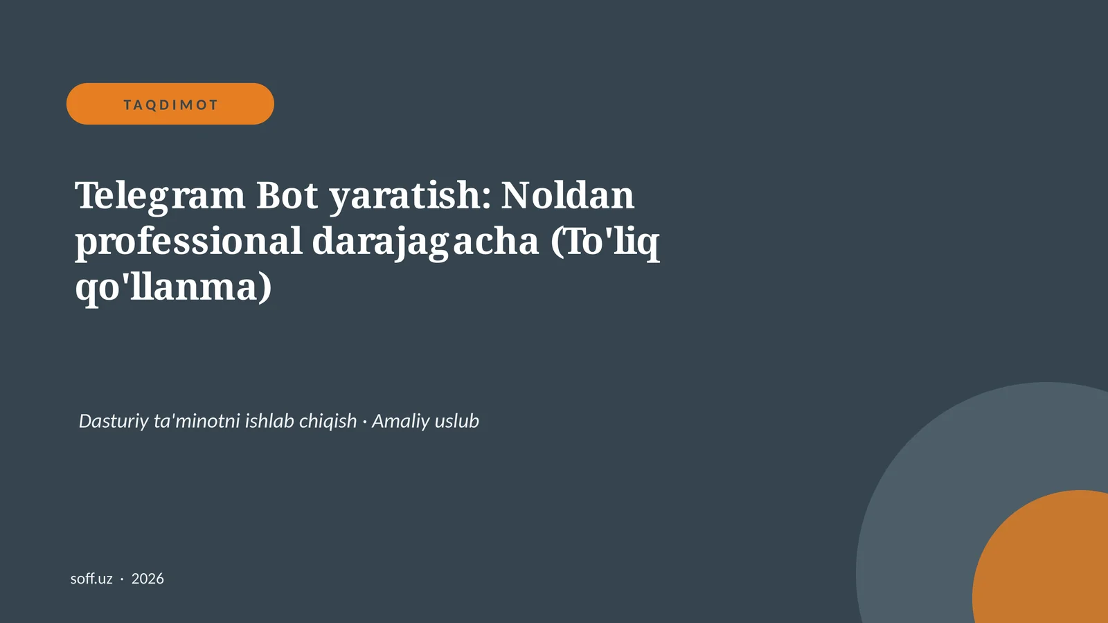 Telegram Bot yaratish: Noldan professional darajagacha (To'liq qo'llanma)