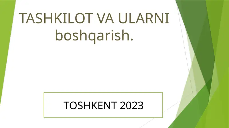 TASHKILOT VA ULARNIboshqarish