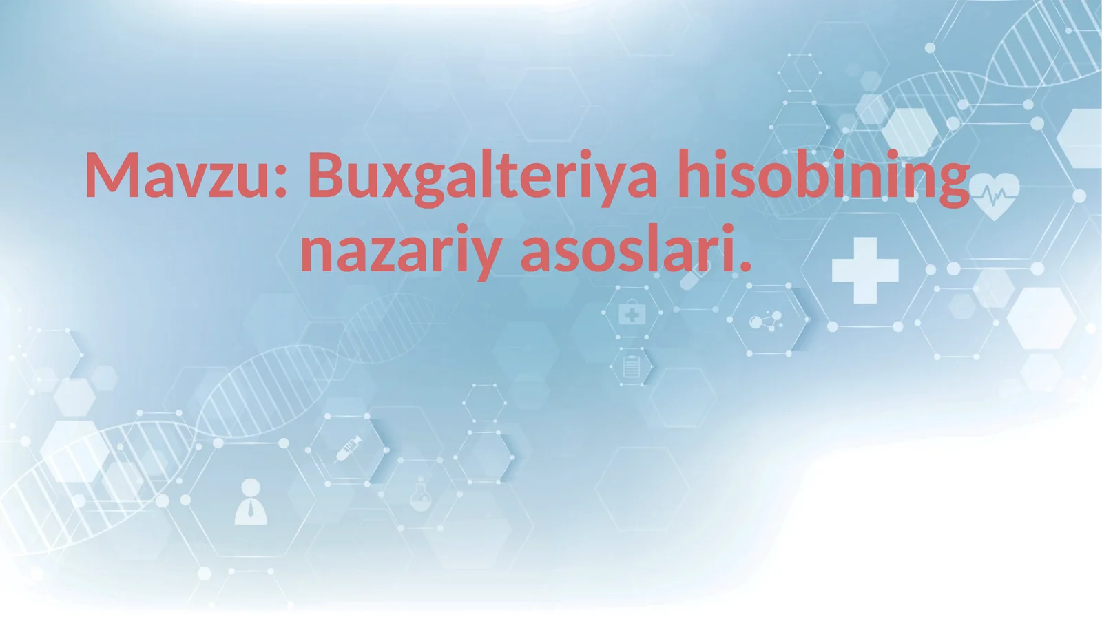 Buxgalteriya hisobining nazariy asoslari
