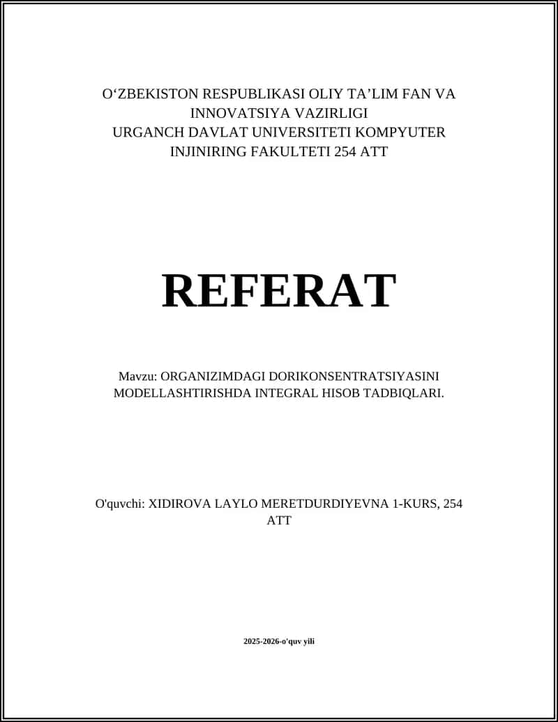 ORGANIZIMDAGI DORIKONSENTRATSIYASINI MODELLASHTIRISHDA INTEGRAL HISOB TADBIQLARI