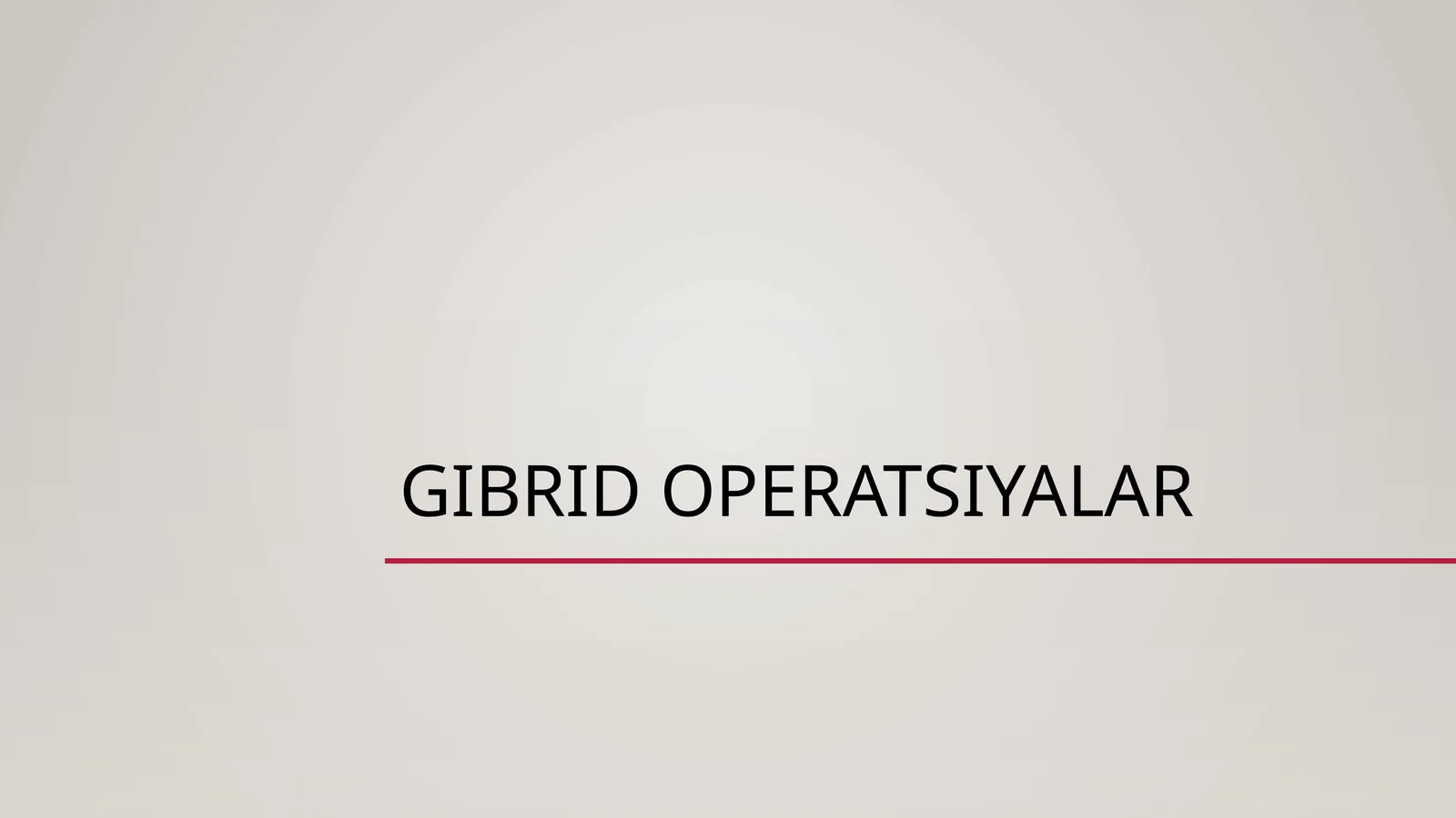 Gibrid Operatsiyalar