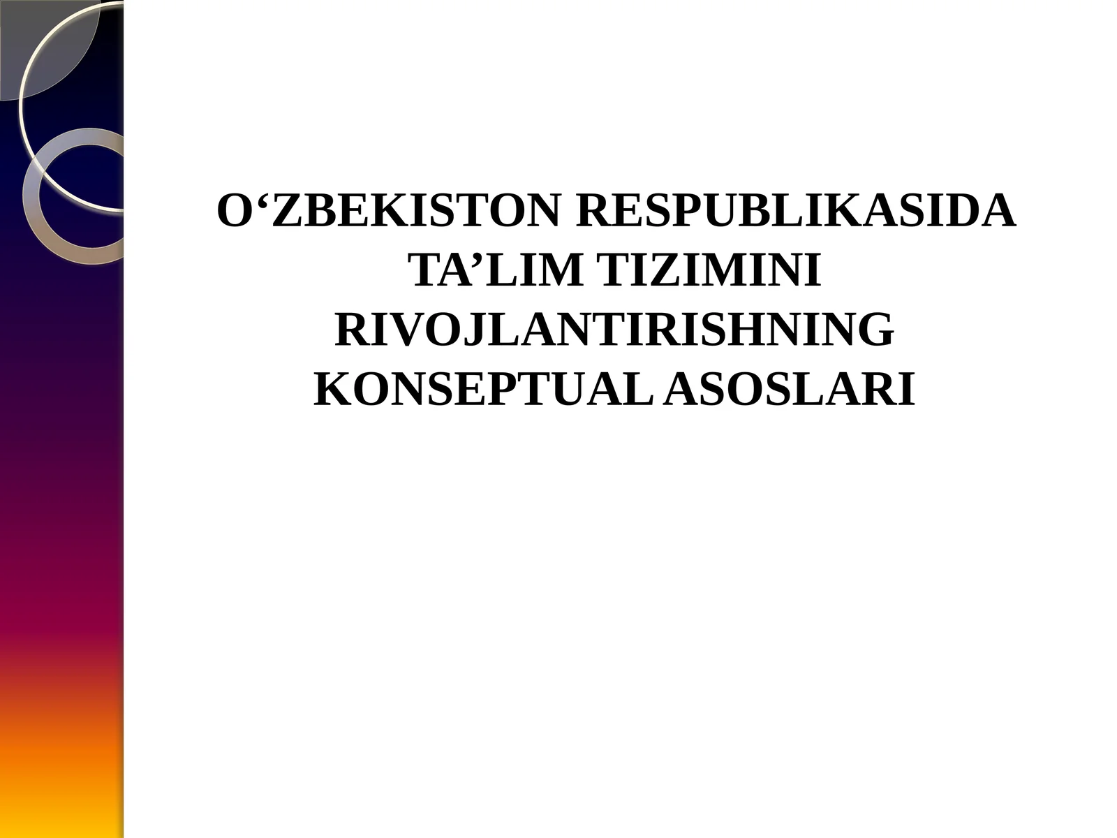 O‘ZBEKISTON RESPUBLIKASIDATA’LIMTIZIMINI RIVOJLANTIRISHNING KONSEPTUAL ASOSLARI