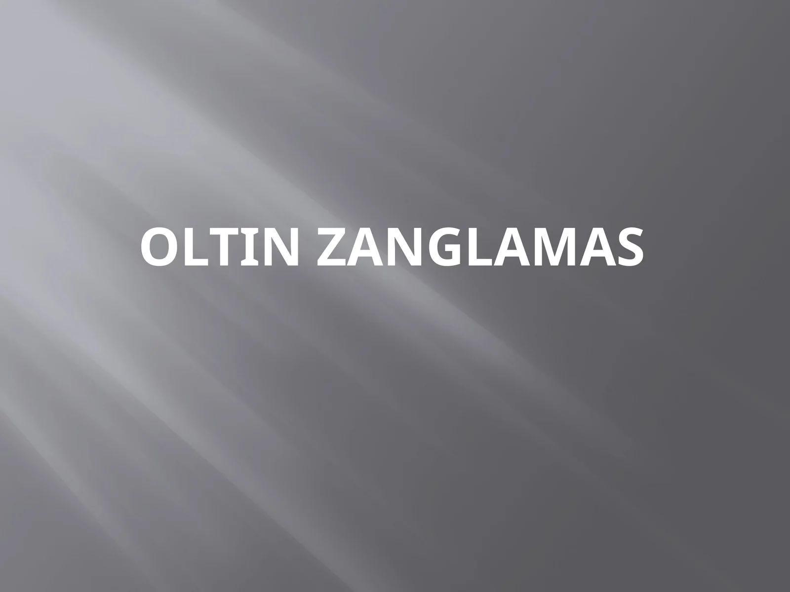 Oltin zanglamas
