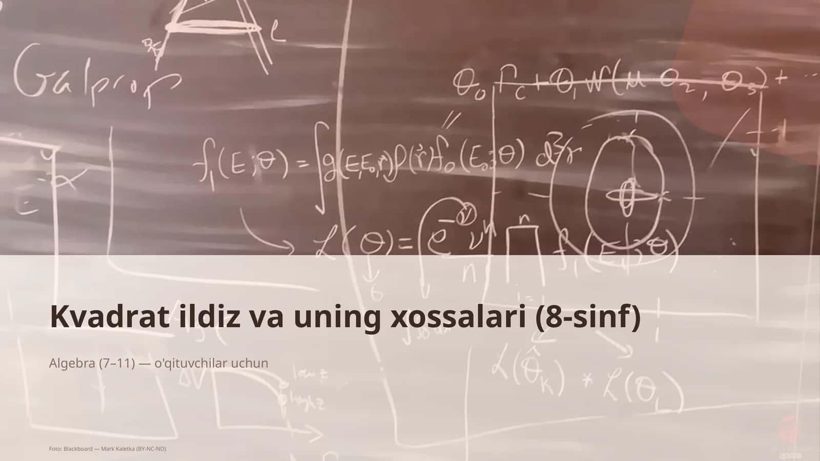 Kvadrat ildiz va uning xossalari (8-sinf)