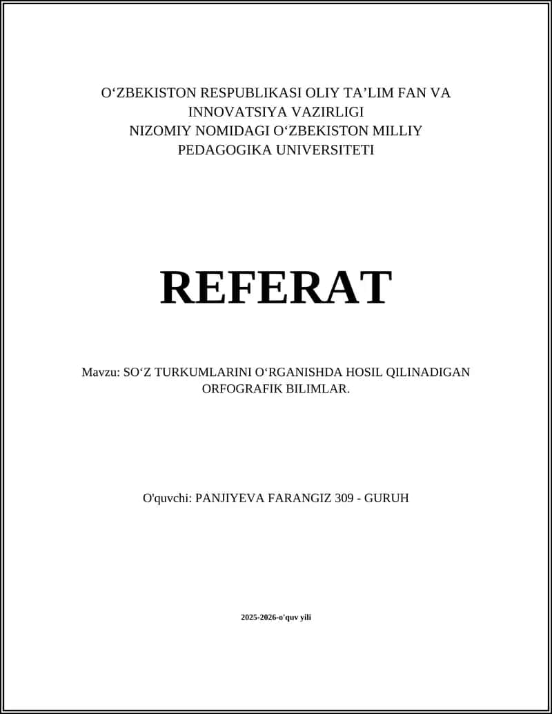 SOʻZ TURKUMLARINI OʻRGANISHDA HOSIL QILINADIGAN ORFOGRAFIK BILIMLAR