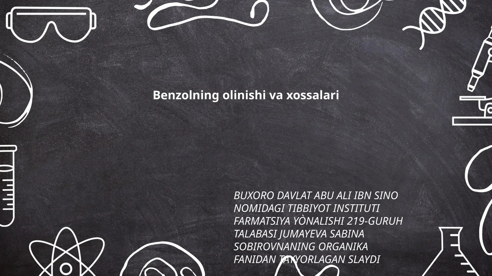 Benzolning olinishi va xossalari