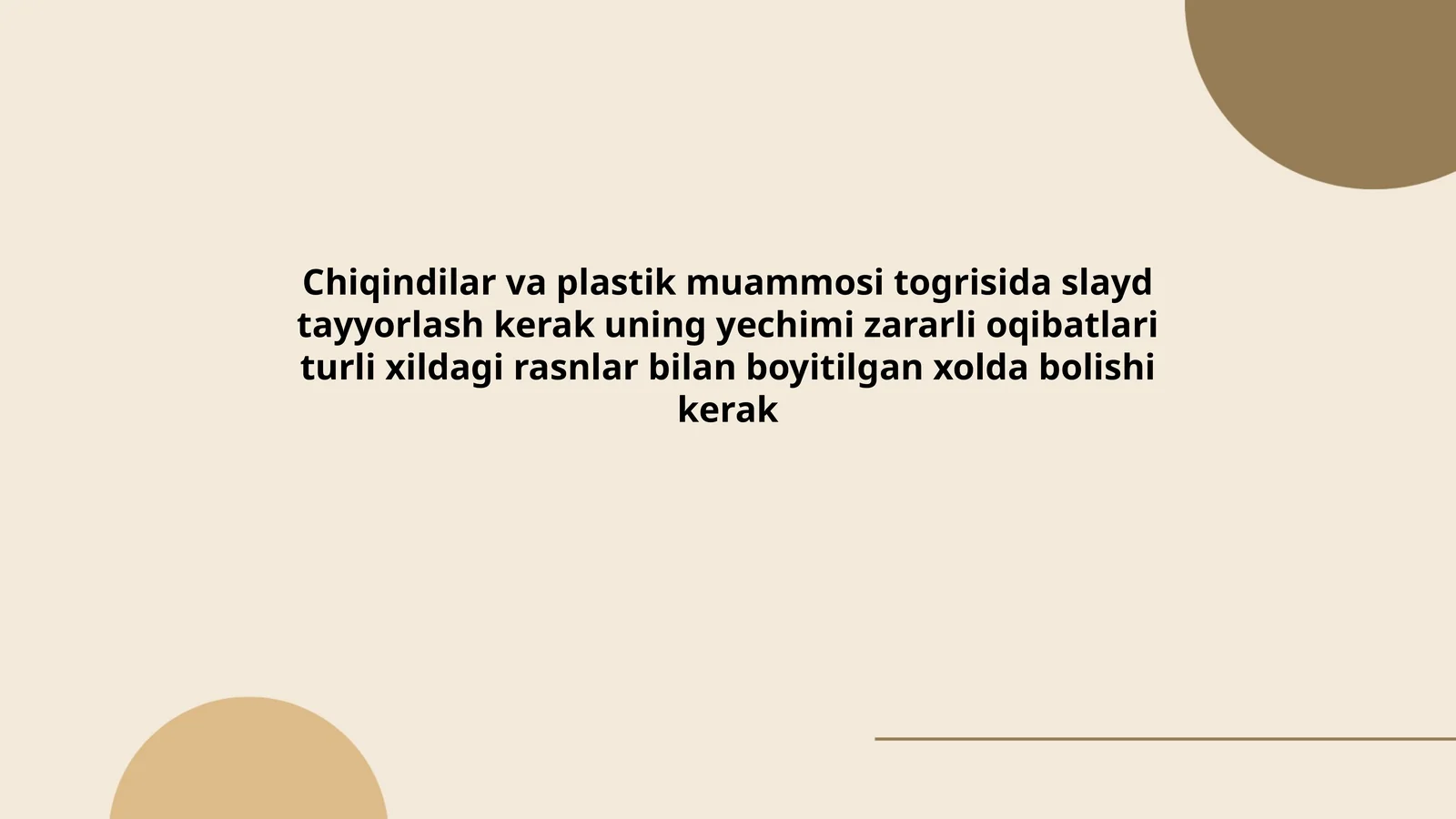 Chiqindilar va plastik muammosi togrisida slayd