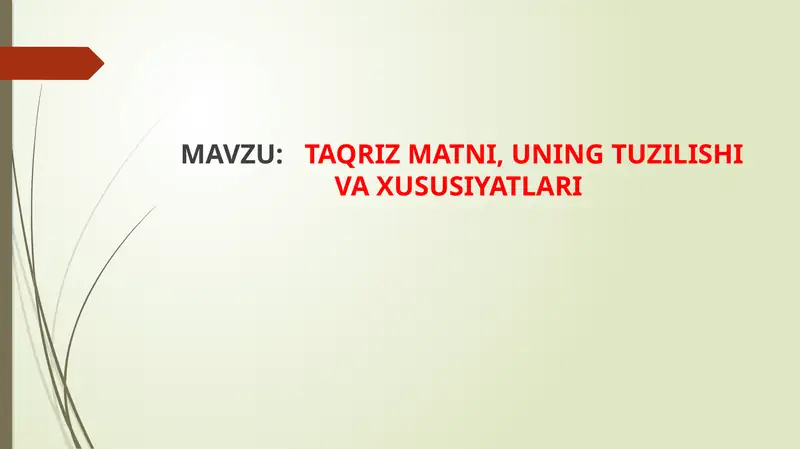 TAQRIZMATNI, UNING TUZILISHI VA XUSUSIYATLARI