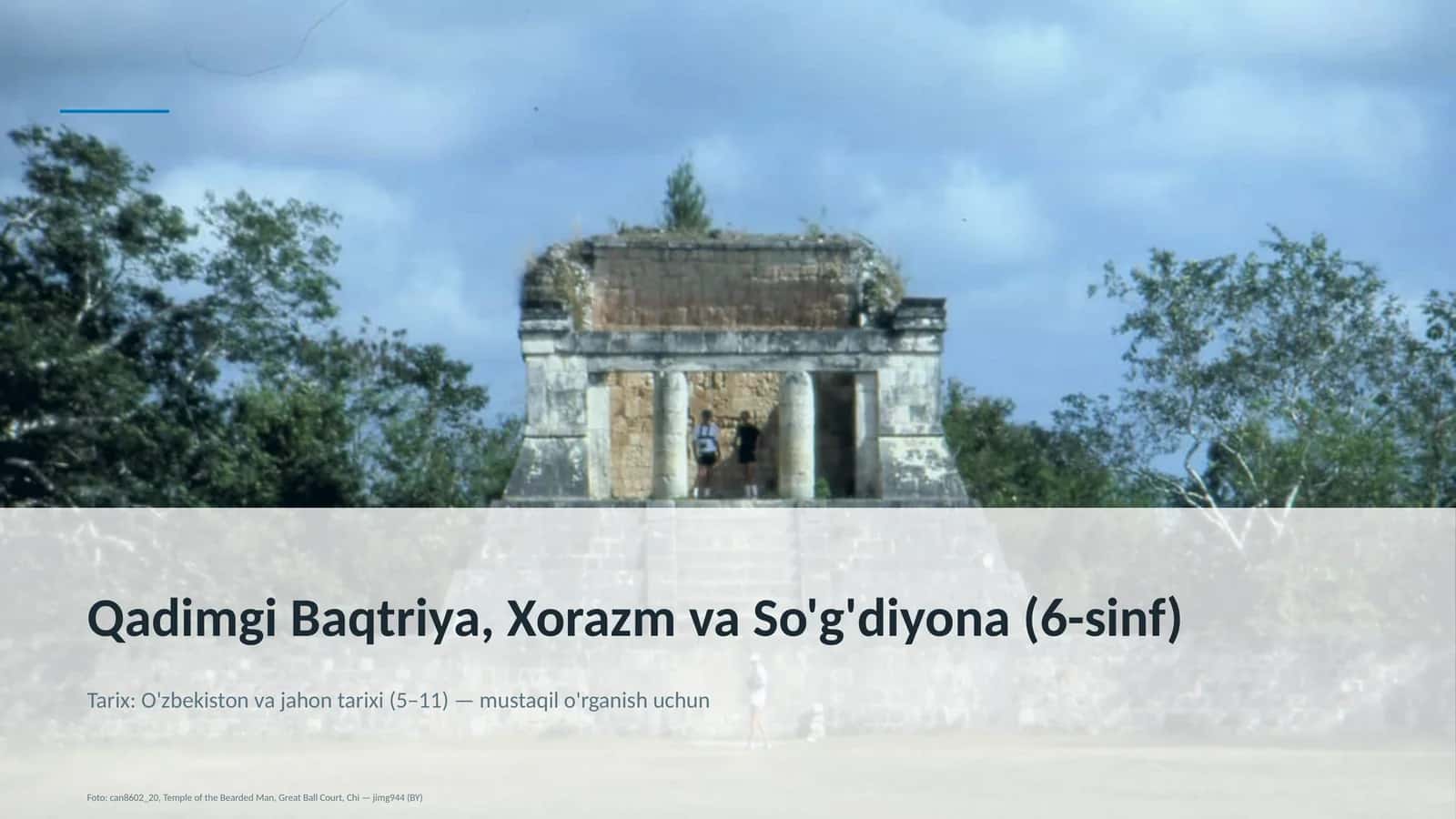 Qadimgi Baqtriya, Xorazm va So'g'diyona (6-sinf)