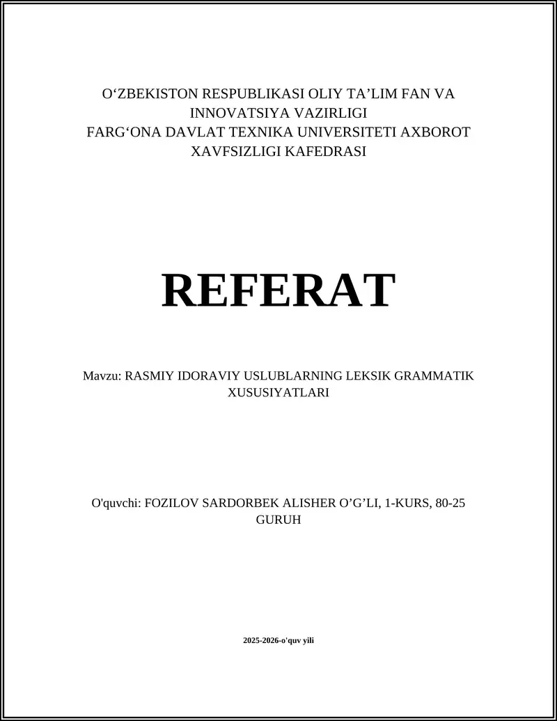RASMIY IDORAVIY USLUBLARNING LEKSIK GRAMMATIK XUSUSIYATLARI