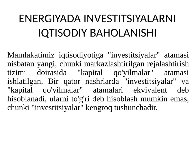 ENERGIYADAINVESTITSIYALARNIIQTISODIYBAHOLANISHI