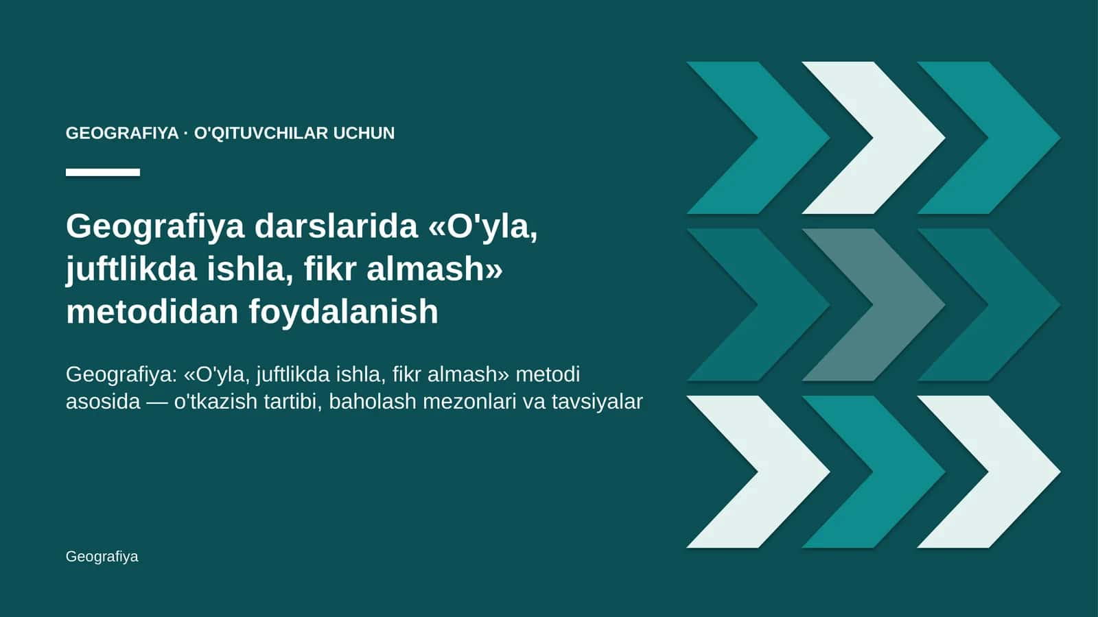 geografiya darslarida o'yla juftlikda ishla fikr almash metodidan foydalanish 1813