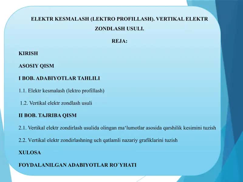 ELEKTR KESMALASH (LEKTRO PROFILLASH). VERTIKAL ELEKTR ZONDLASH USULI