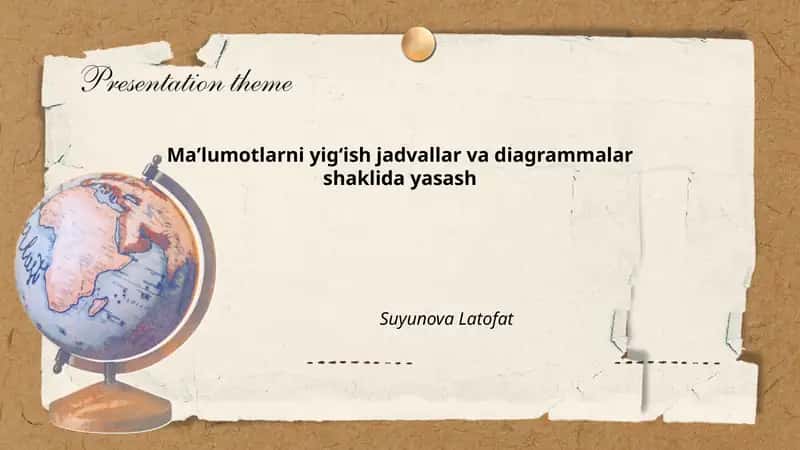 Ma'lumotlarni yigʻish jadvallar va diagrammalar shaklida yasash