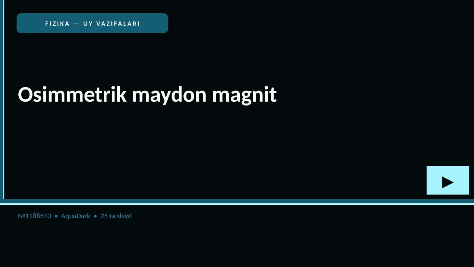 FIZIKA — UY VAZIFALARI
