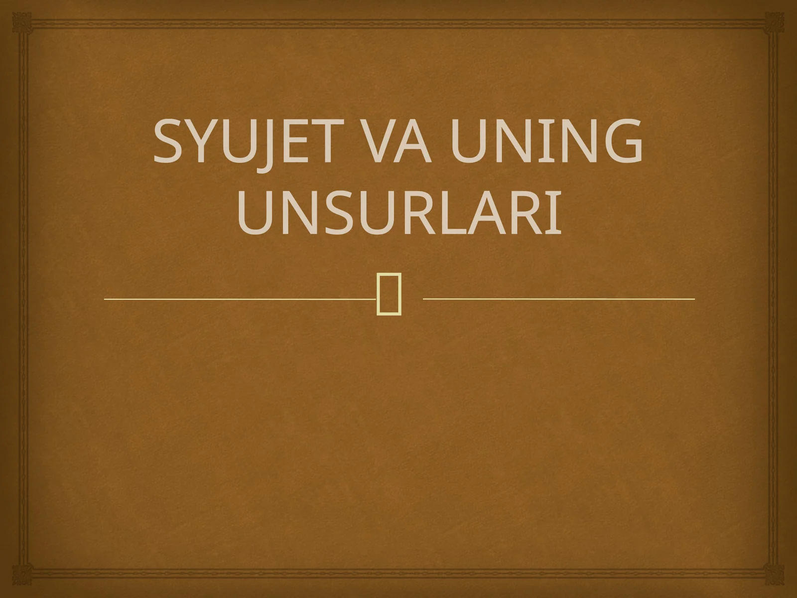 SYUJET VA UNING UNSURLARI