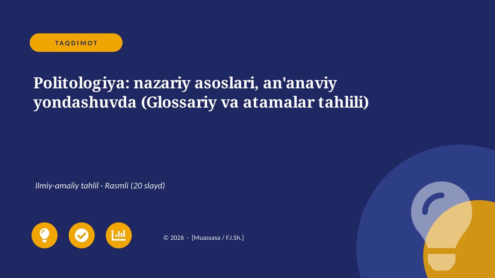 Politologiya: nazariy asoslari, an'anaviy yondashuvda (Glossariy va atamalar tahlili)