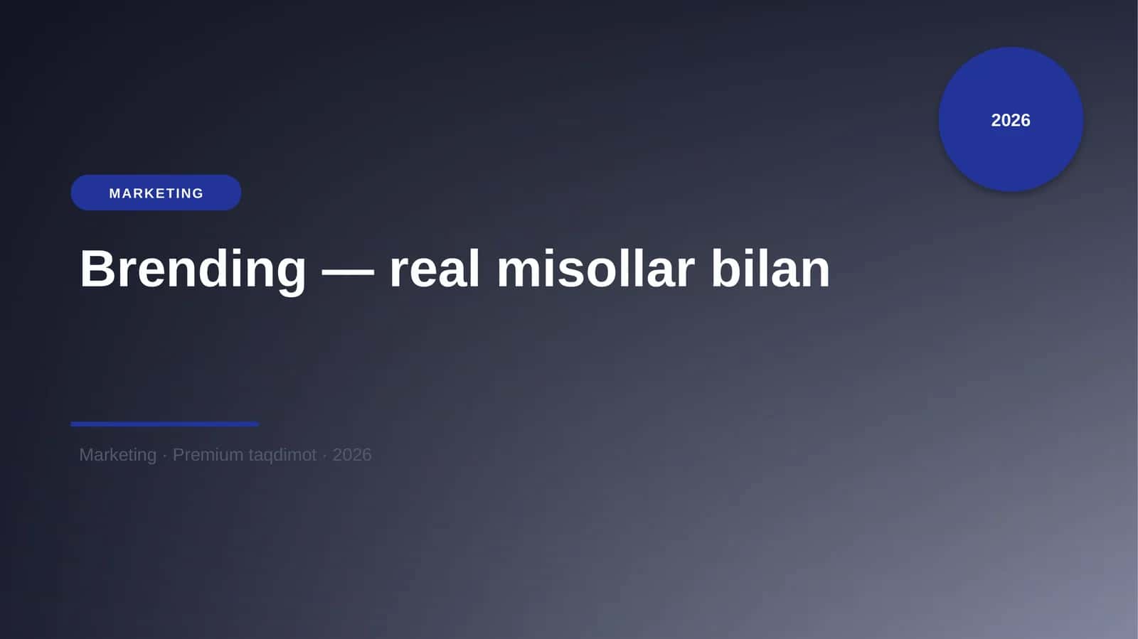 Brending — real misollar bilan