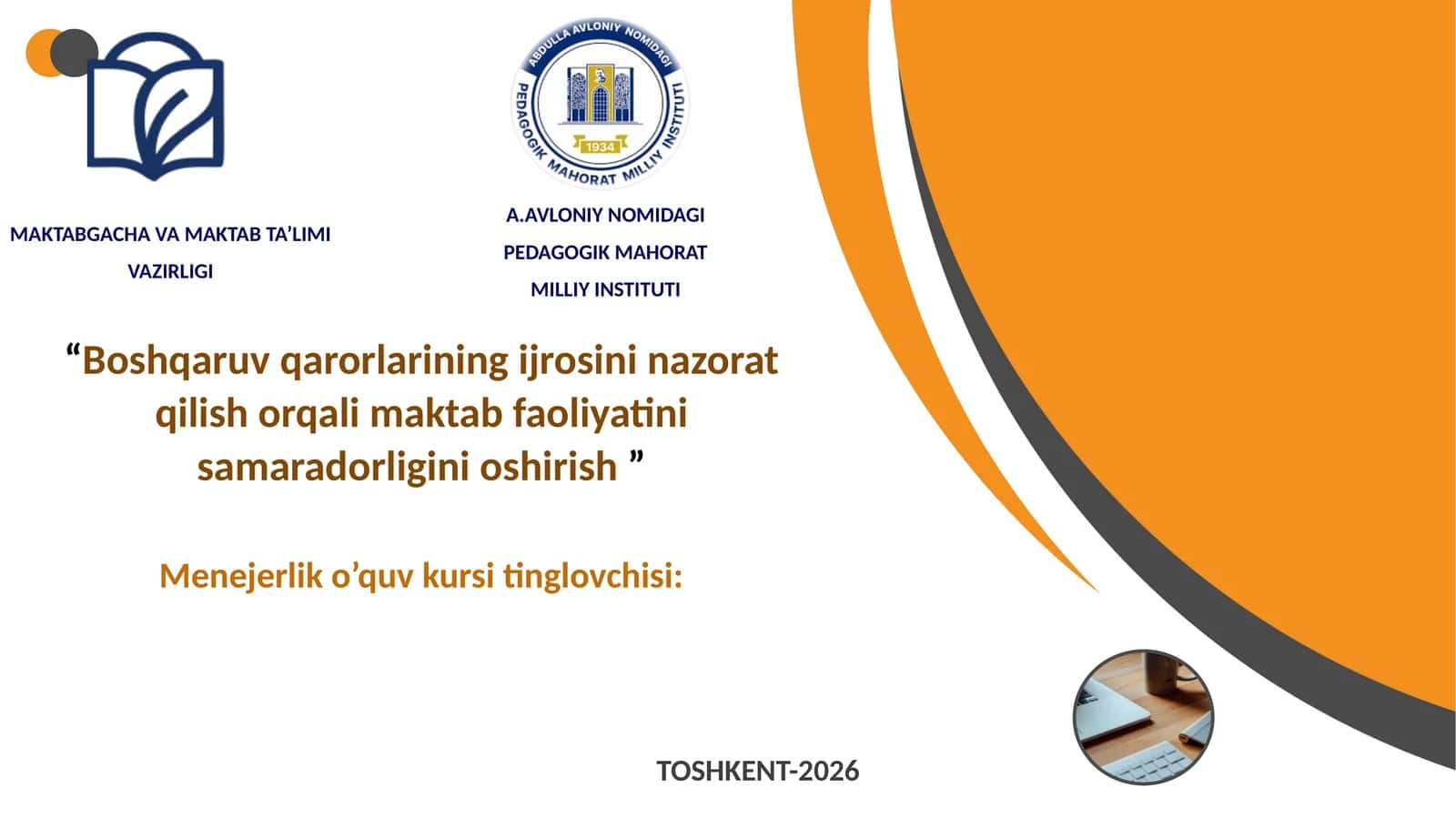 Menejerlik o’quv kursi: A.Avloni nomidagi pedagogik mahorat