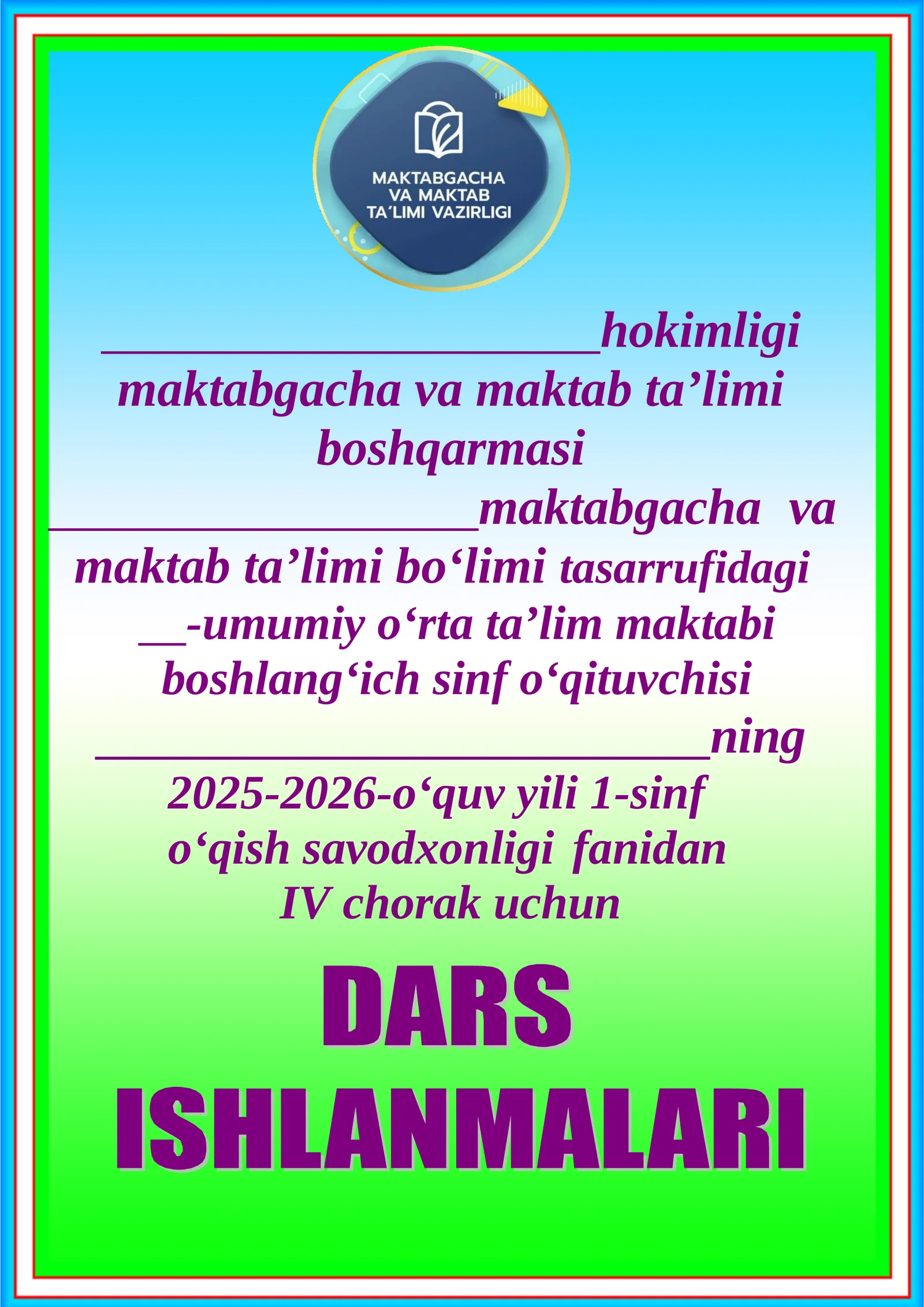 2025-2026-o„quv yili 1-sinf o„qish savodxonligi fanidan III chorak uchun taqvim mavzu rejasi